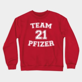 Vaccine pride: Team Pfizer (white college jersey typeface) Crewneck Sweatshirt